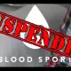 BLOOD SPORT [SUSPENDED]