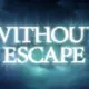 Point-and-Click Horror Game, Without Escape, heading to PC!