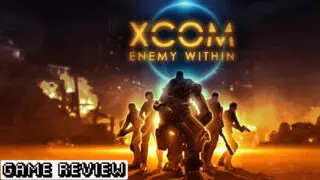 XCOM Enemy Within Featured Review